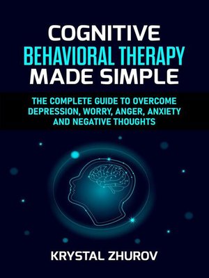 cover image of Cognitive Behavioral Therapy Made Simple
